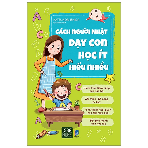 Sách Cách Người Nhật Dạy Con Học Ít Hiểu Nhiều