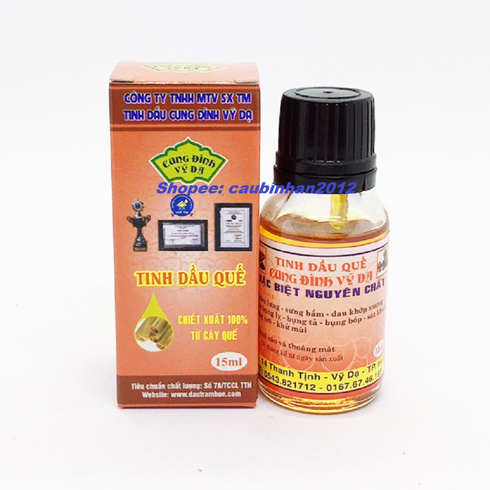 Tinh Dầu Quế Chai 15ml Cung Đình Vỹ Dạ Huế Nguyên Chất 100%