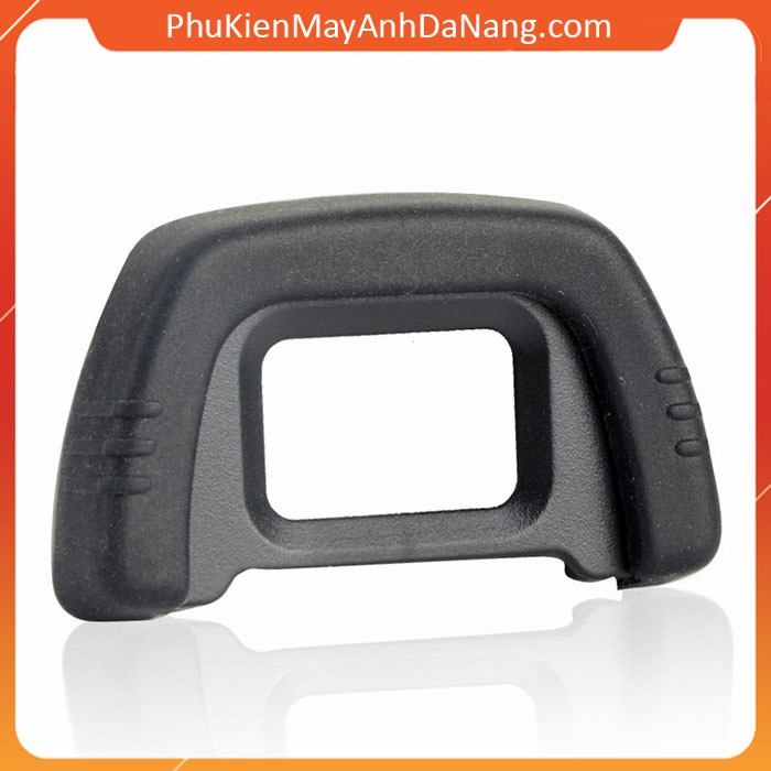 Mắt ngắm EYECUP DK-21 FOR Nikon D750, D610, D600, D7000, D90, D80