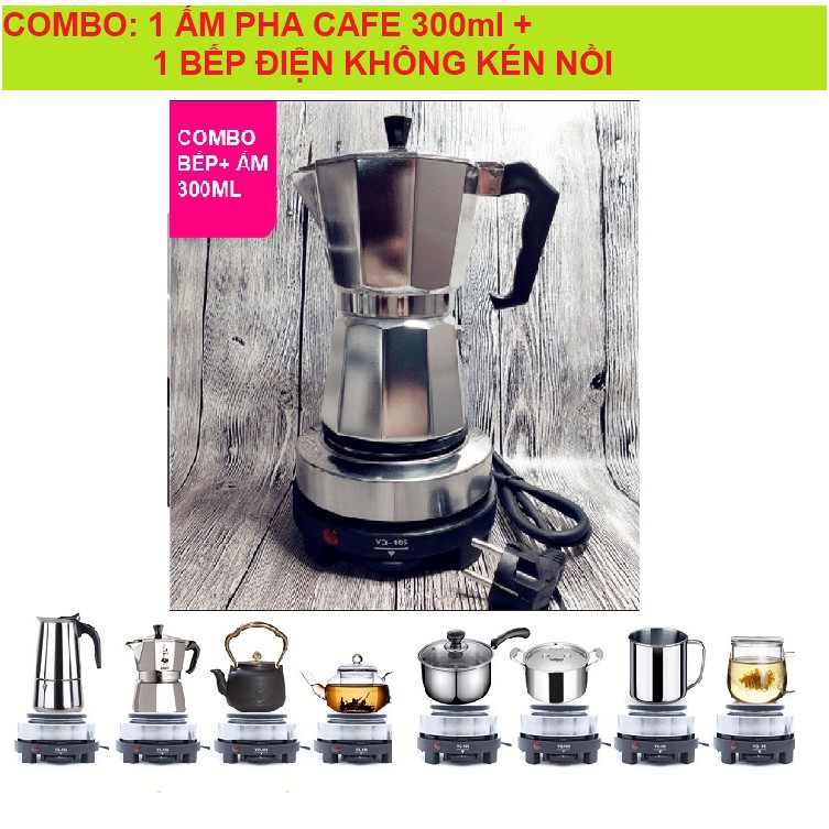 Combo bình pha cà phê moka pot express 300 ml 6 tách kèm bếp điện