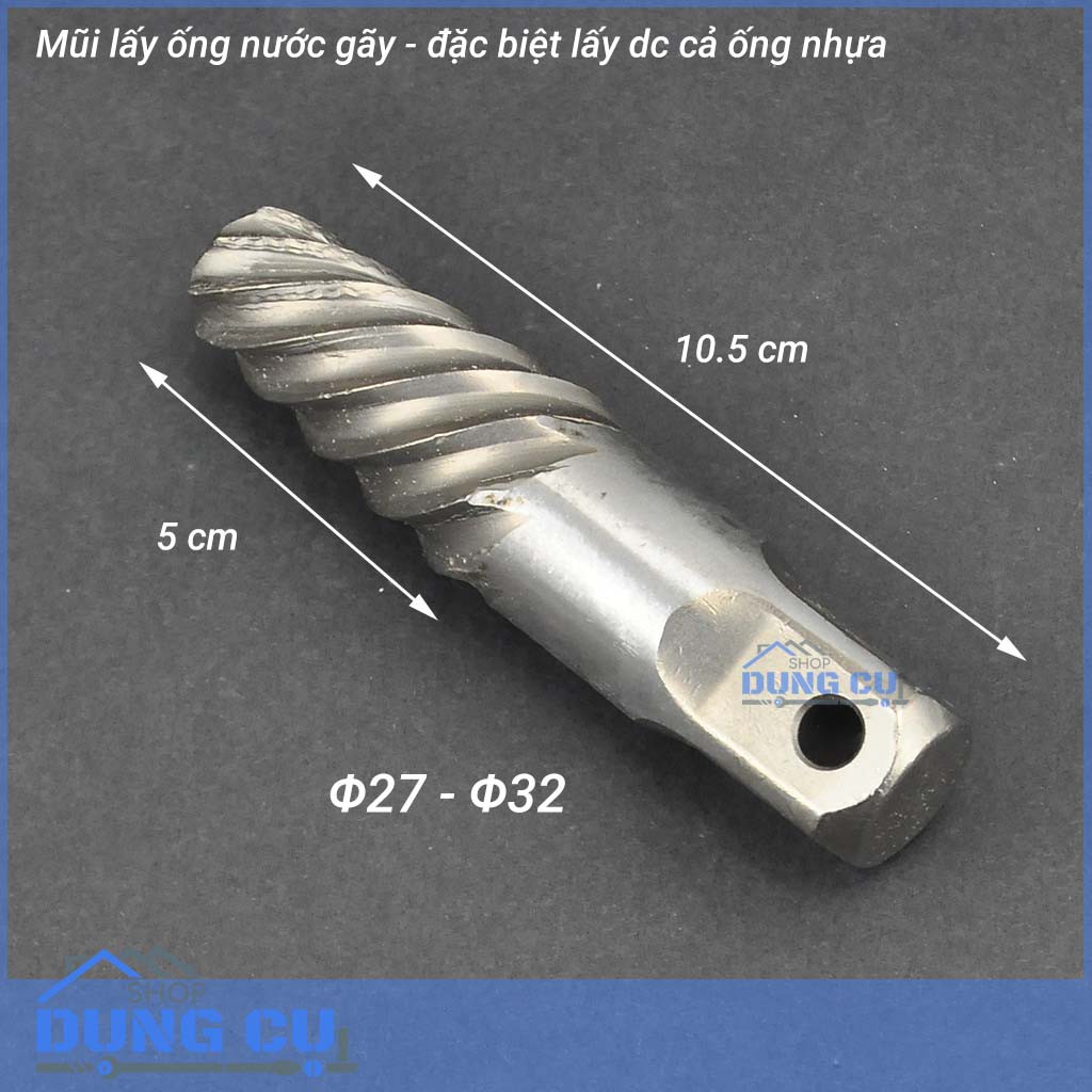 Mũi tháo đầu ống nước gãy, ống kim loại, ống nhựa Φ27- Φ32