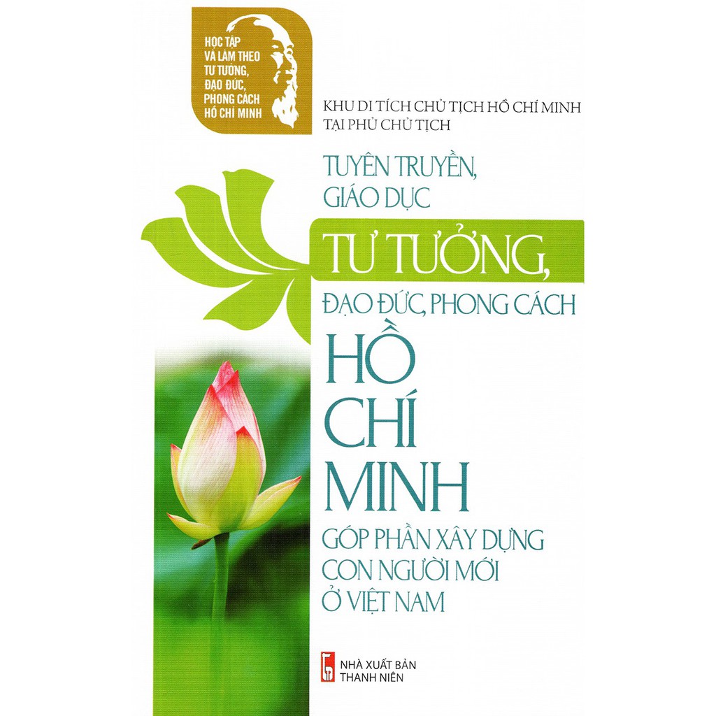 Sách - Tư Tưởng, Đạo Đức, Phong Cách Hồ Chí Minh