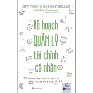 Kế Hoạch Quản Lý Tài Chính Cá Nhân - Phương Pháp 9 Bước Để Đạt Được Tự Do Tài Chính