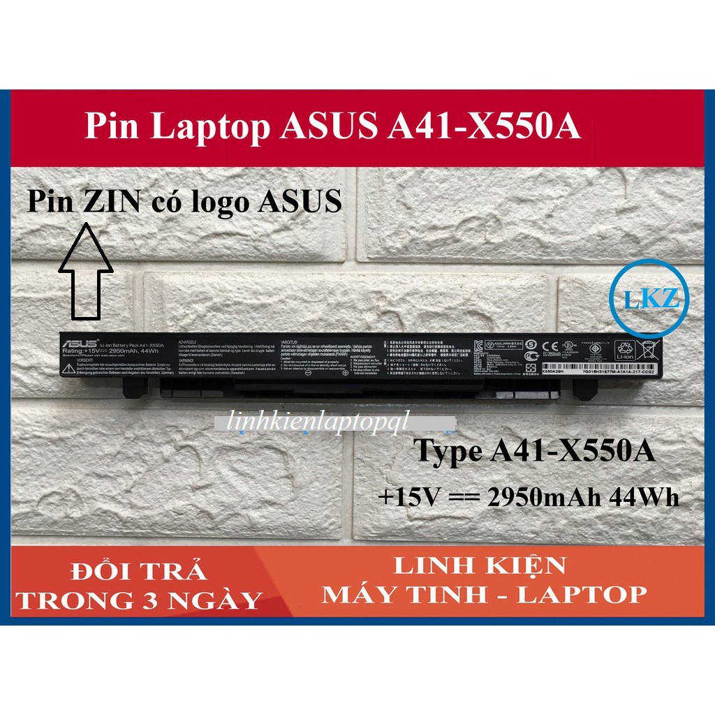 Pin laptop Asus X550 X550A X550C X550CC X550CA X550CL A41-X550A X552 Pin ZIN NHẬP KHẨU