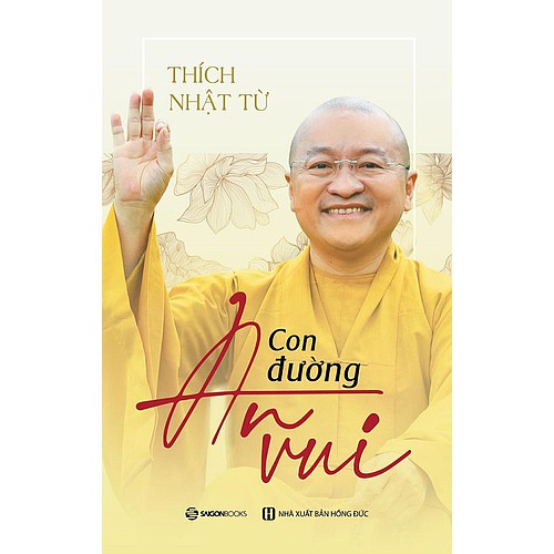 SÁCH: BỘ 4cThích Nhật Từ - Sống an nhiên từ lời Phật dạy; Con đường an vui;Sống vui sống khỏe; Gia đình,xã hội &amp; t.linh