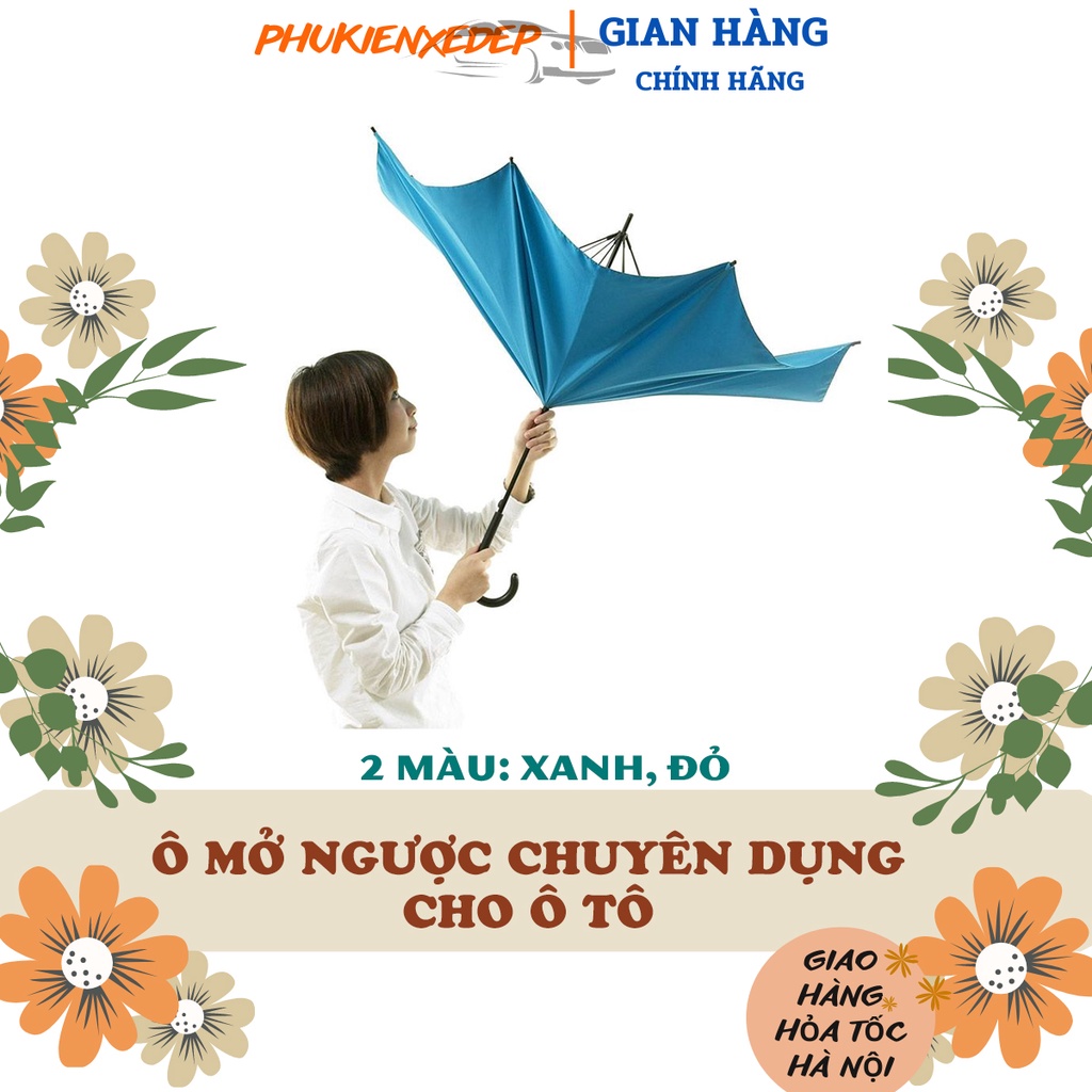 Ô Dù Mở Ngược Chuyên Dụng Cho Người Đi Ô Tô (hàng cao cấp)