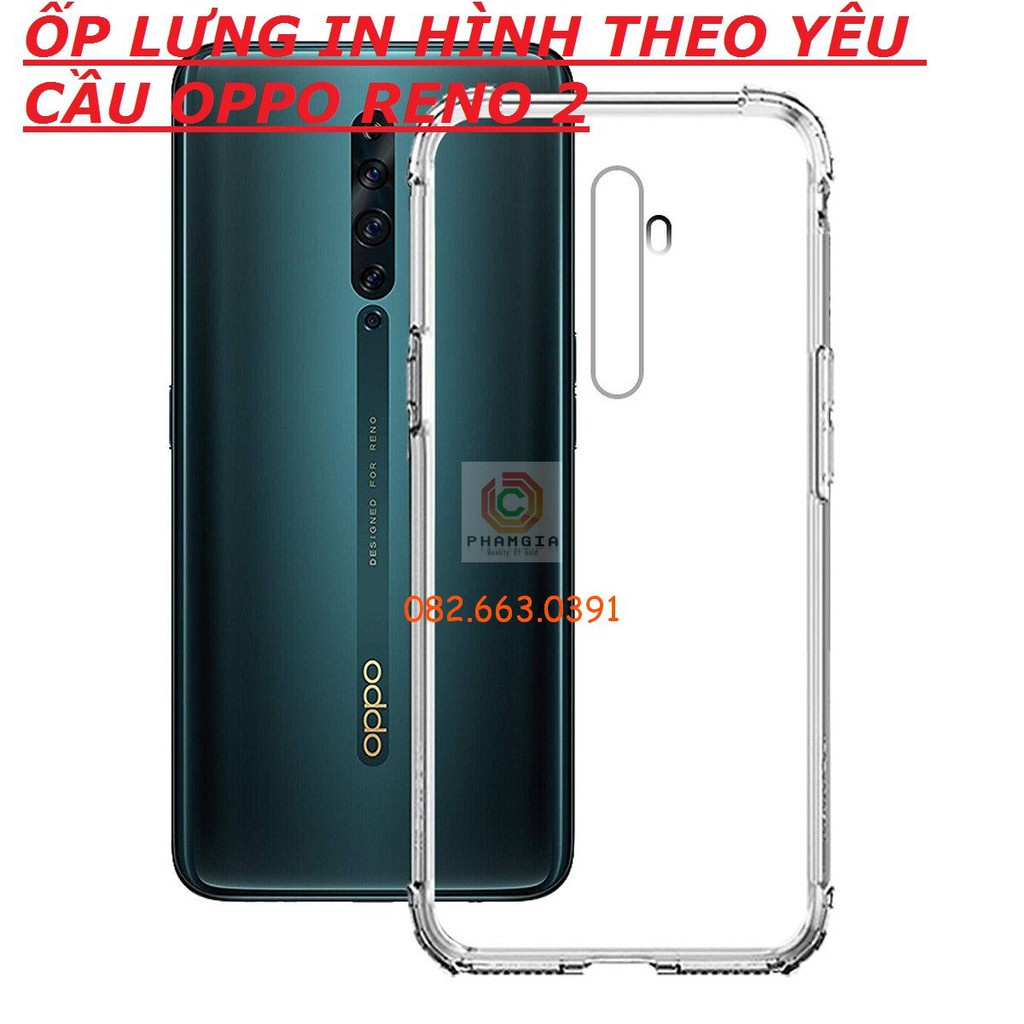 Ốp lưng Oppo reno 2 ép kính in hình theo yêu cầu