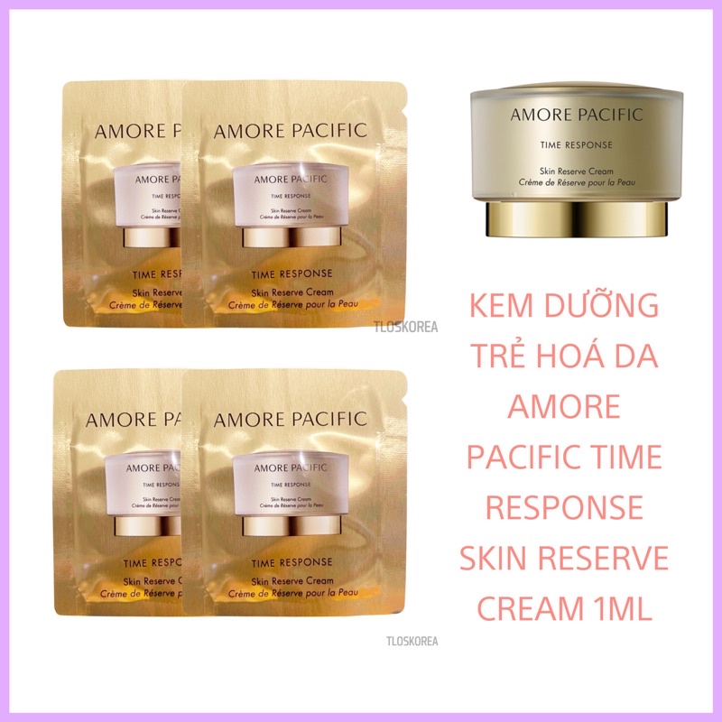 Gói Kem dưỡng-Amore Pacific Time Response Skin Reserve Cream 1ml - Siêu chống lão căng da, trẻ hóa da