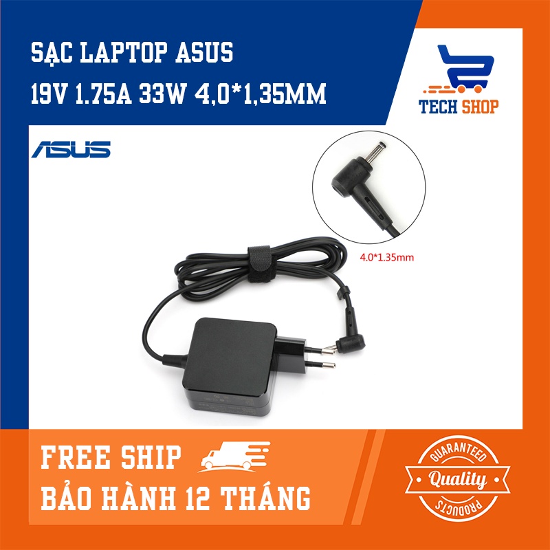 Sạc laptop Asus X553M X553MA X540 X540LA X540SA, hình vuông 19V1.75A 33W kích thước chân sạc 4.0mm * 1.35mm