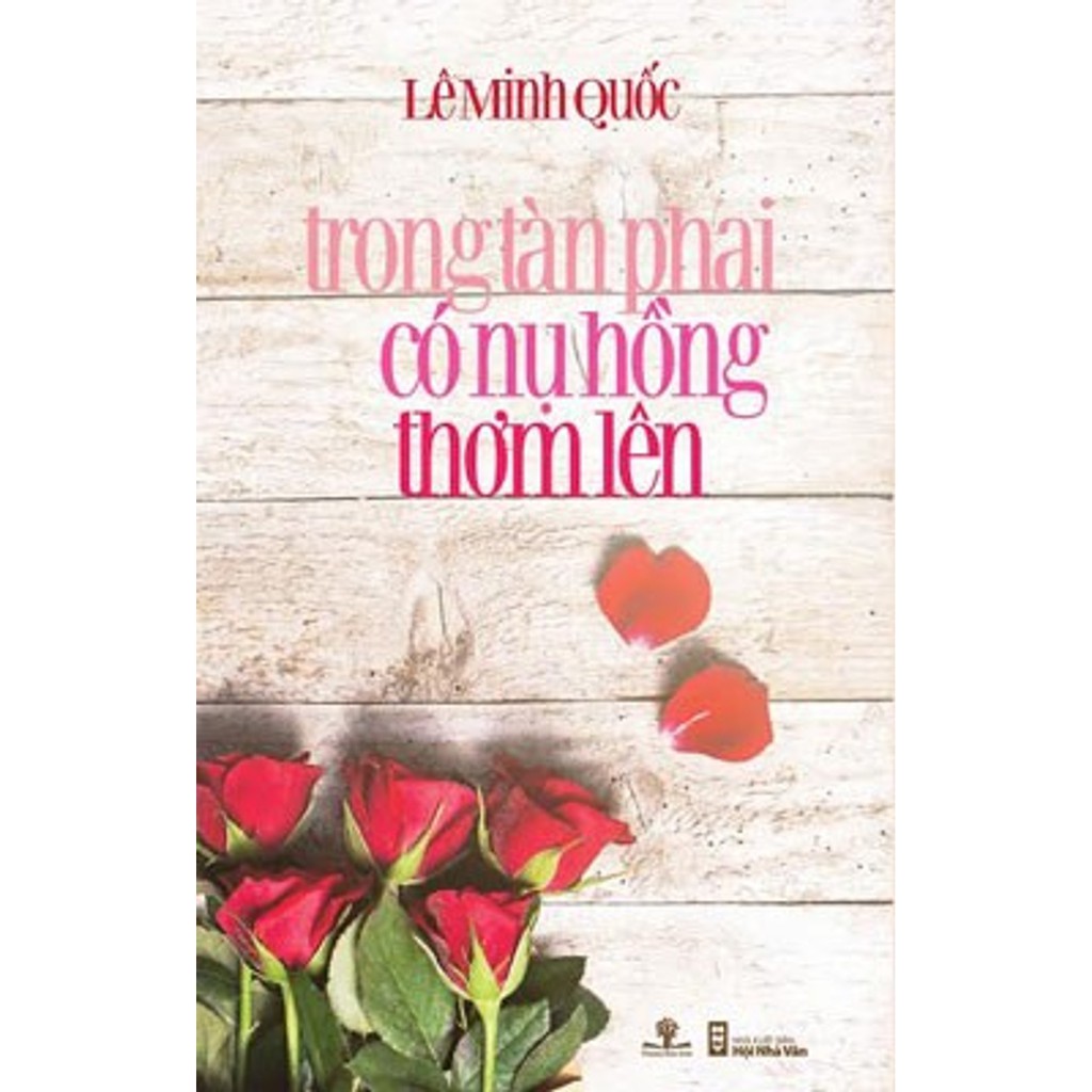 Trong Tàn Phai Có Nụ Hồng Thơm Lên