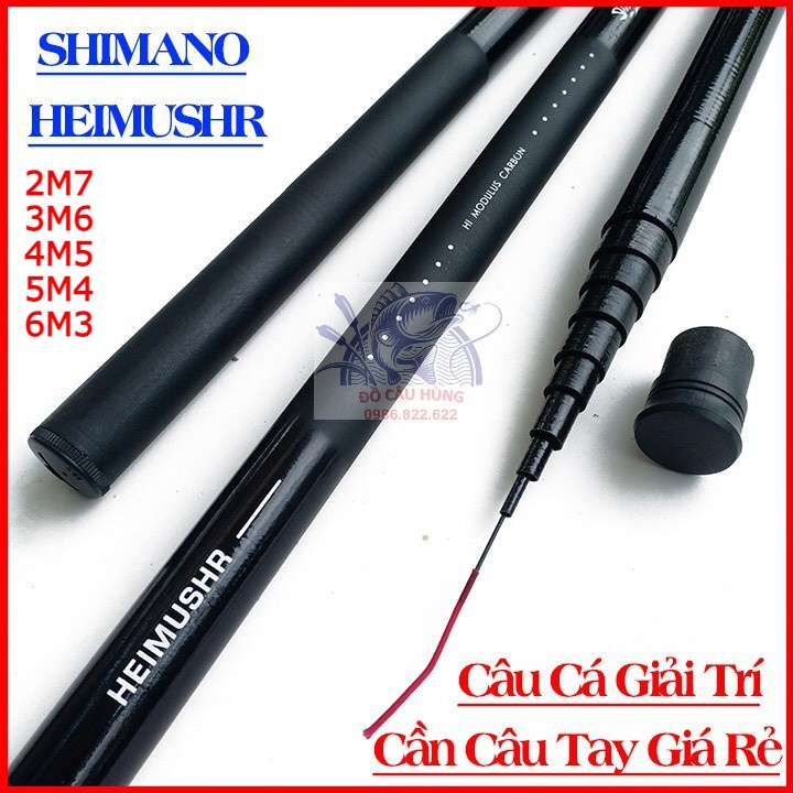 Cần Câu Tay Shimano giá rẻ Dài 2m7,3m6,4m5, 5m4, 6m3