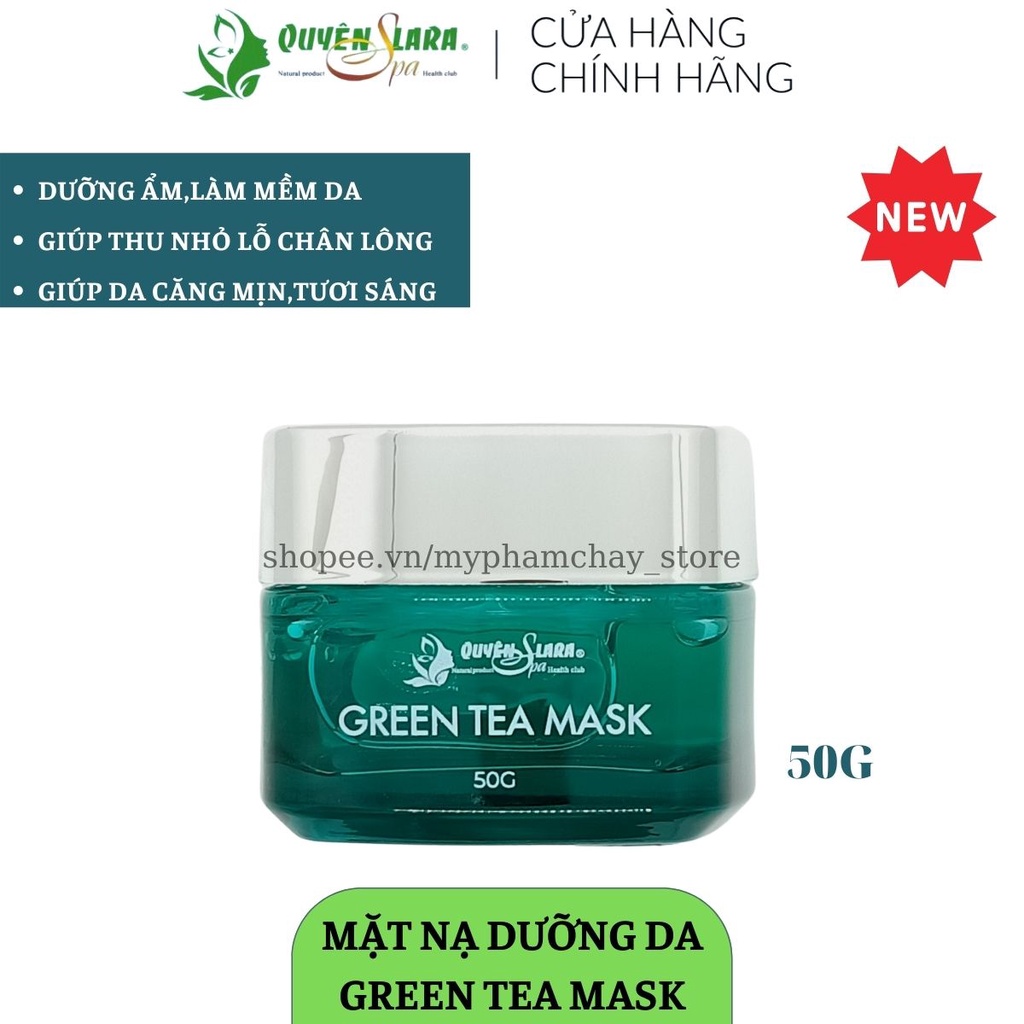 Mặt Nạ Dưỡng Da Green Tea Mask Quyên Lara Giúp Dưỡng Ẩm,Làm Mềm Da,Thu Nhỏ Lỗ Chân Lông Căng Mịn Trắng Hồng Tự Nhiên 50g