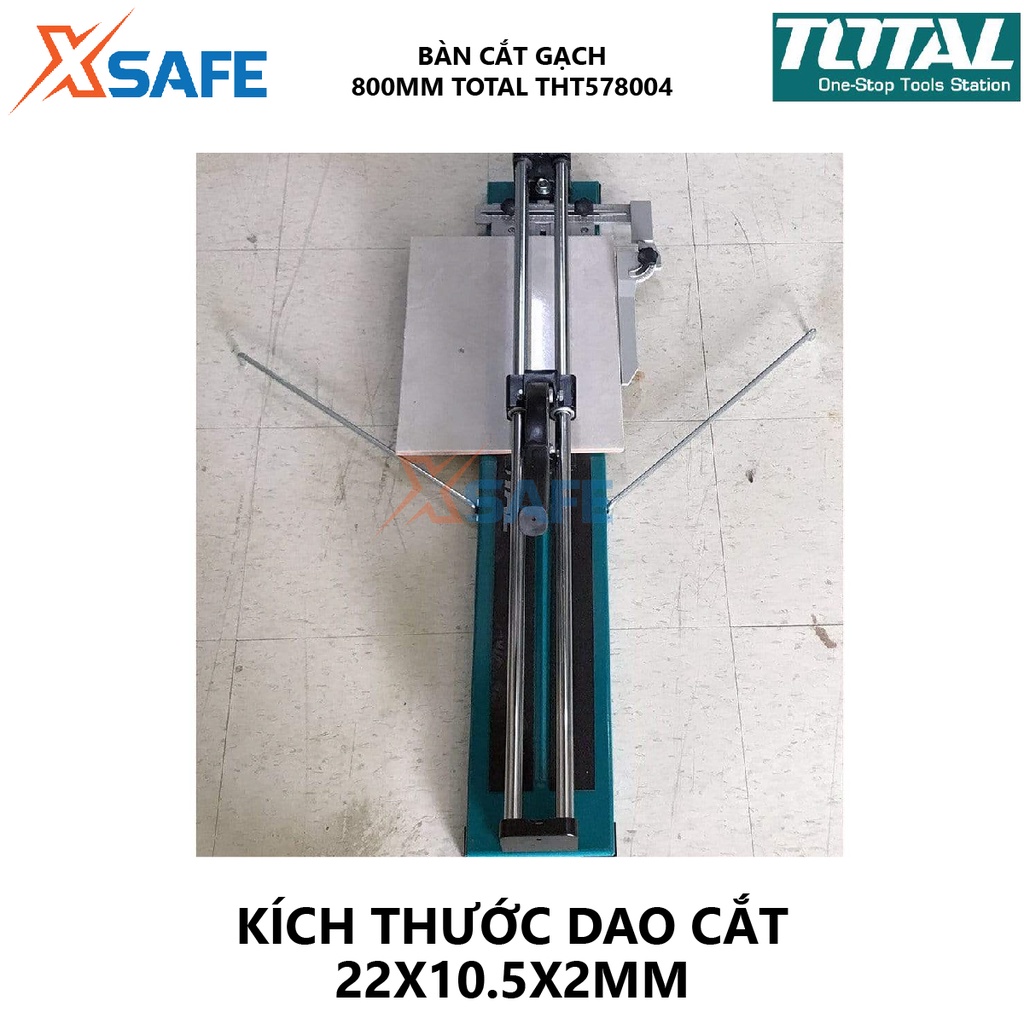 Bàn cắt gạch đẩy tay TOTAL THT578004 lực cắt mạnh, chính xác, tay cầm cao su chống trơn trượt - chính hãng - xsafe
