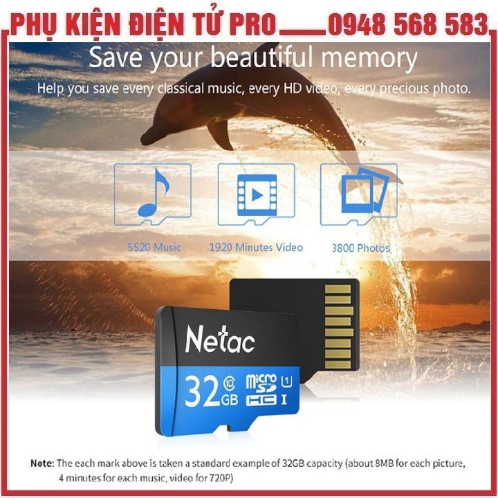 THẺ NHỚ NETAC 32GB CLASS 10 CHO ĐIỆN THOẠI, MÁY ẢNH, CAMERA