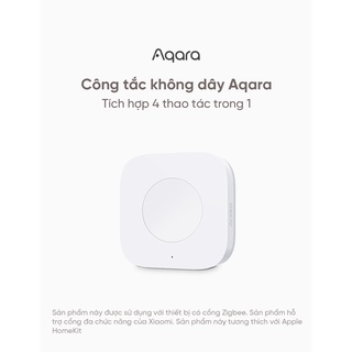 Công tắc không dây đa năng AQARA