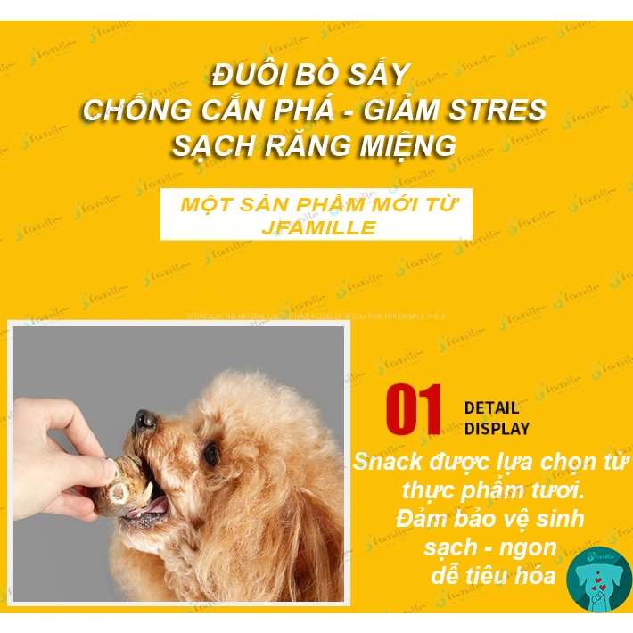 Treat thưởng cho Chó JFamille, Đuôi Bò sấy, độ mềm vừa phải, dễ tiêu hóa, bổ sung Collagen và dinh dưỡng. JF189