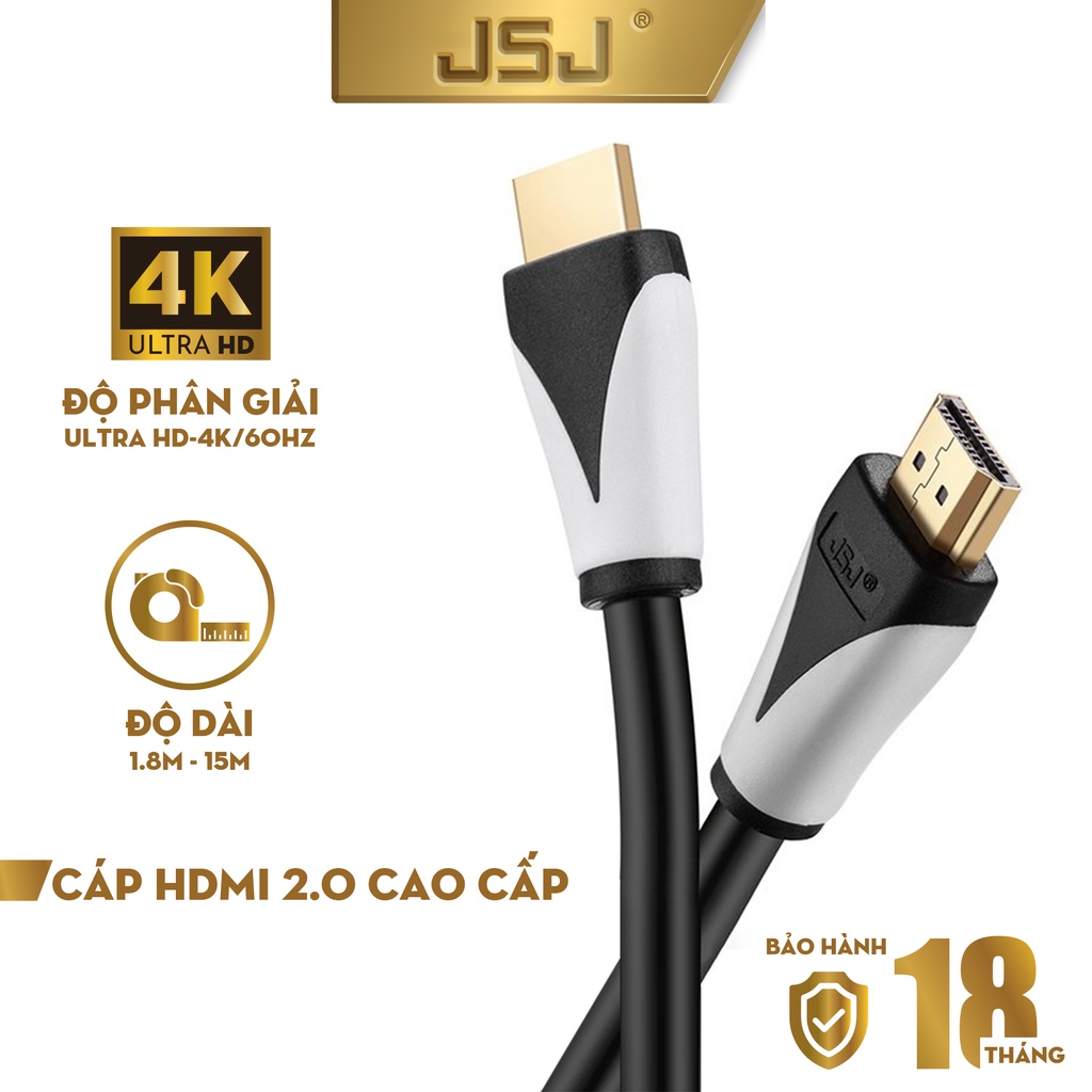 Cáp HDMI 2.0 JSJ JB-H600 dài 1.8m đến 15m chất lượng hình ảnh sắc nét lên tới 4K hỗ trợ 3D IMAX màn hình lớn