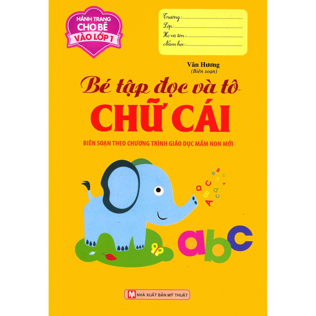 Sách - Hành Trang Cho Bé Vào Lớp 1 - Bé Tập Đọc Và Tô Chữ Cái | BigBuy360 - bigbuy360.vn