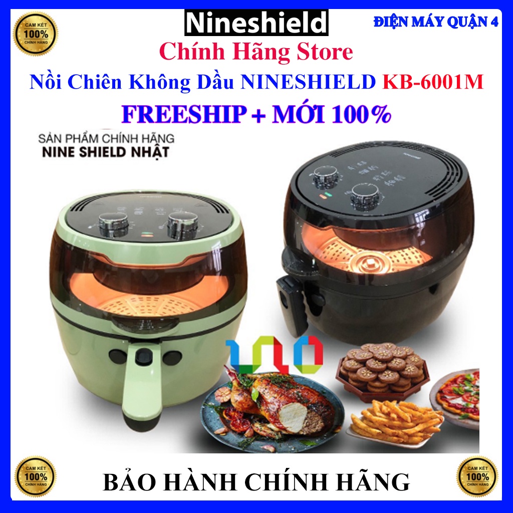 Nồi chiên không dầu NineShield KB-6001M, Bảo hành chính hãng