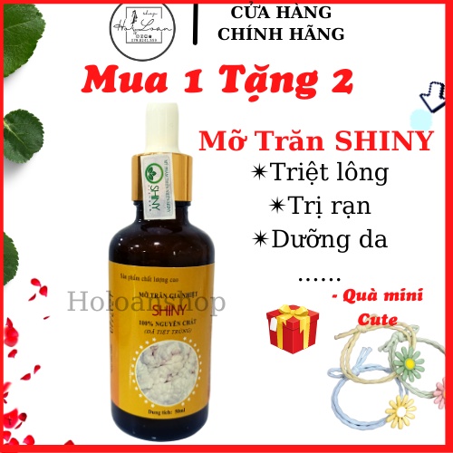 Mỡ Trăn gia nhiệt nguyên chất Shiny Handmade