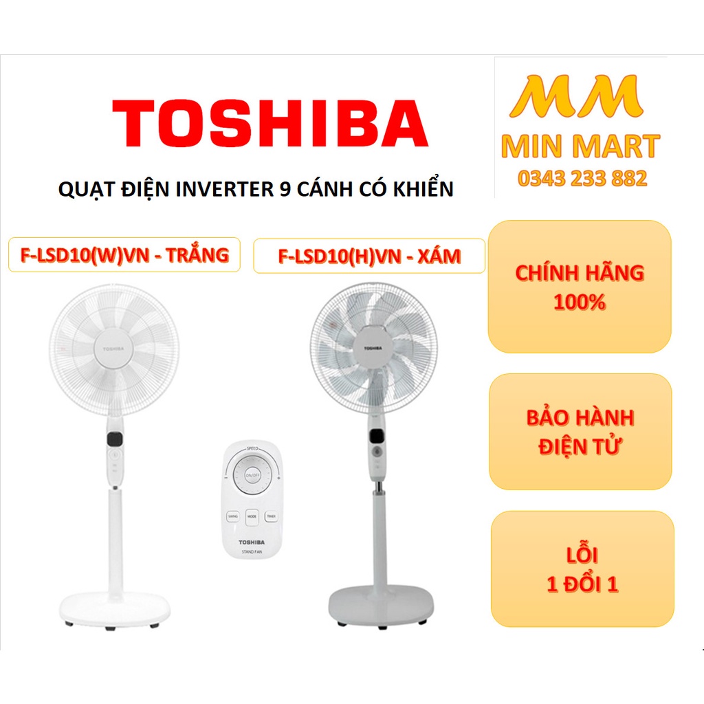 Quạt đứng Toshiba 9 cánh Inverter F-LSD10(W/H)VN: Chính Hãng, Bảo Hành 12 Tháng, Lỗi 1 Đổi 1