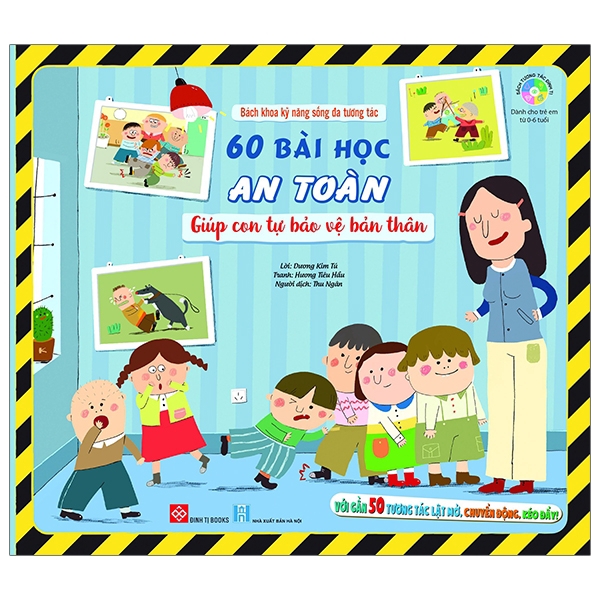 Sách - Bách Khoa Kỹ Năng Sống Đa Tương Tác - 60 Bài Học An Toàn Giúp Con Tự Bảo Vệ Bản Thân