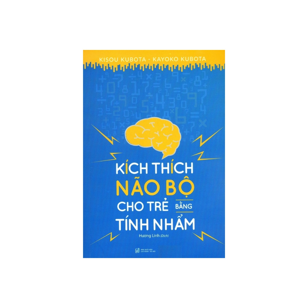 Sách - Kích Thích Não Bộ Cho Trẻ Bằng Tính Nhẩm