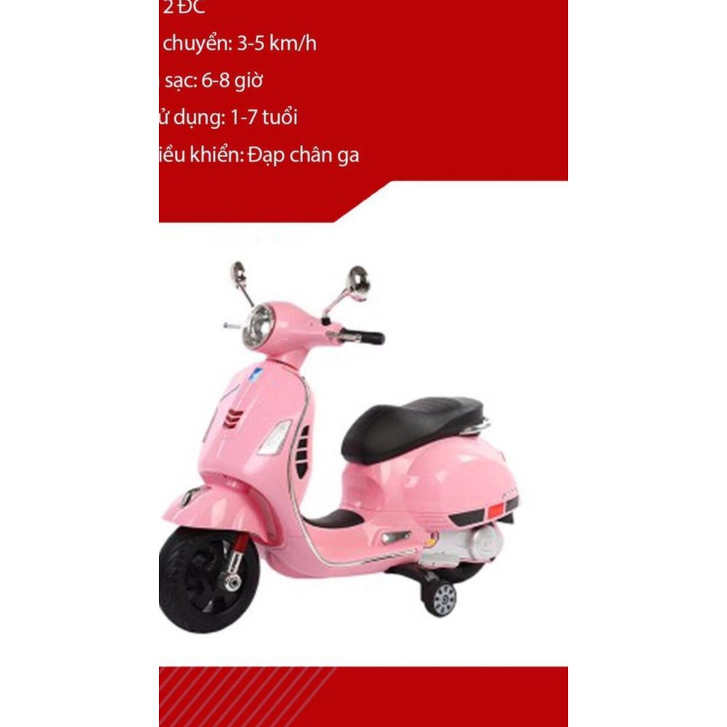 XE MÁY ĐIỆN VESPA Q618 MÀU HỒNG HOẶC ĐỎ CÓ ĐÈN VÀ NHẠC CHO BÉ 5- 7 TUÔI