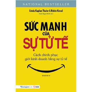 Sách Sức Mạnh Của Sự Tử Tế (Tái bản năm 2019)