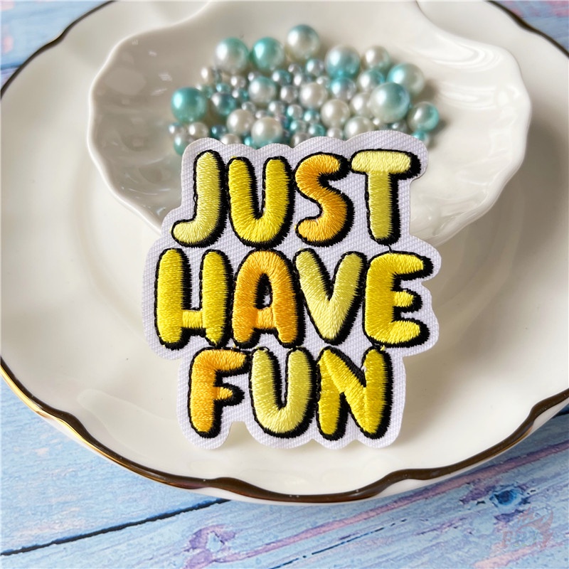 ☸ Miếng Vá Ủi Quần Áo Phong Cách Hawaii ☸ 1 Miếng Dán Ủi Thêu Chữ Just Have Fun DIY