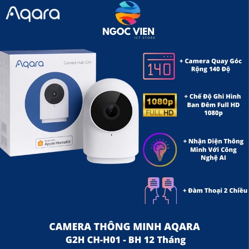 Camera Aqara G2H HomeKit Full HD 1080p | Bản Quốc Tế | Bảo Hành Chính Hãng 12 Tháng | Ngocvienstore