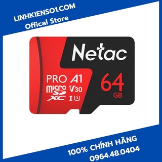 Thẻ nhớ Micro SDXC Netac 64GB U3 - Hàng chính hãng