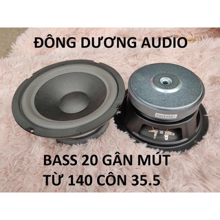 Loa bass 20 từ 140 coil 35 - 1 đôi - bass mạnh trầm - củ loa rời