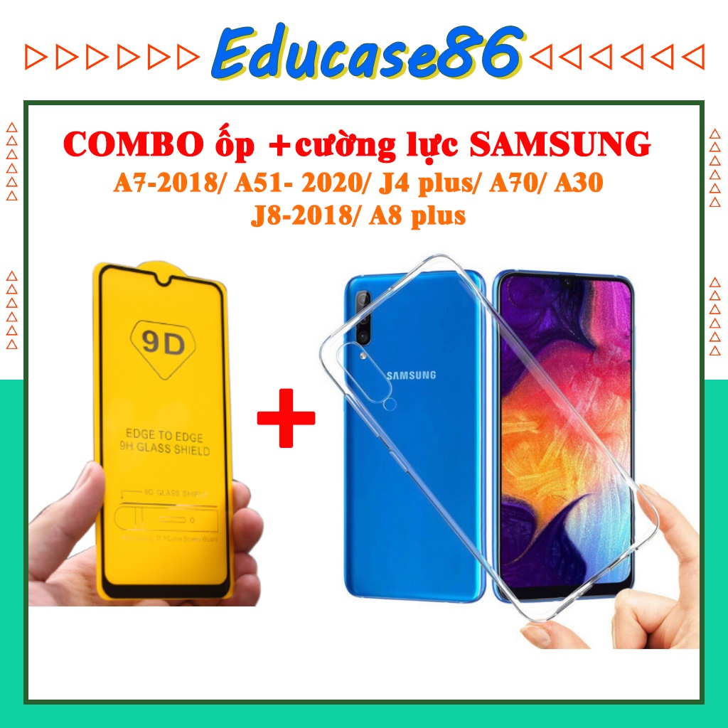 COMBO Ốp lưng dẻo Samsung A7-2018, A51- 2020, J4 plus, A70, A30, J8-2018, A8 plus dẻo trong suốt tặng kèm kính cường lực