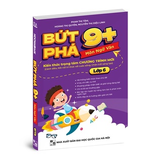 Sách bứt phá 9+ môn ngữ văn lớp 6 - bản quyền