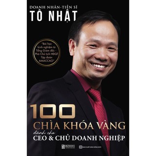 Sách - 100 Chìa Khóa Vàng Dành Cho Doanh Nghiệp