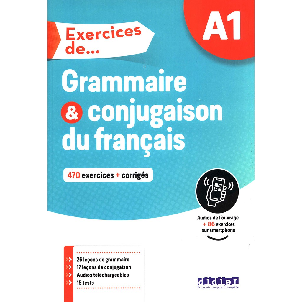 Sách học ngữ pháp tiếng Pháp: Exercices de Grammaire et conjugaison du français A1 (trình độ A1)
