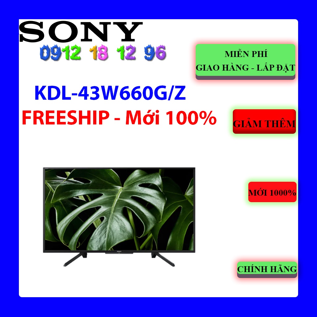 SMART TIVI SONY FULL HD 43 INCH KDL-43W660G/Z