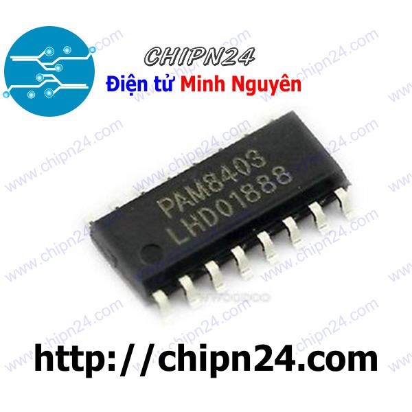 [2 CON] IC PAM8403 SOP-16 (SMD Dán) (8403 Class D 2*3W)