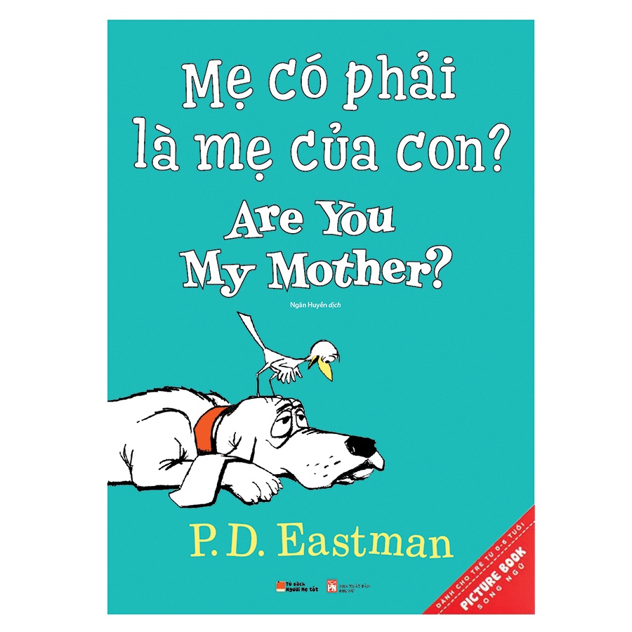 Sách (n) Picture Book Song Ngữ - Mẹ Có Phải Là Mẹ Của Con? - Are You My Mother?