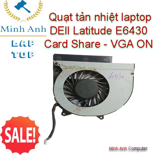 Quạt tản nhiệt laptop Dell Latitude E6430 Card Share - VGA ON