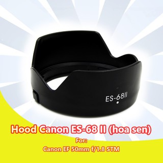Loa che nắng Hood ES-68II for Canon EF 50mm f1.8 STM (hoa sen) - es68 es-68