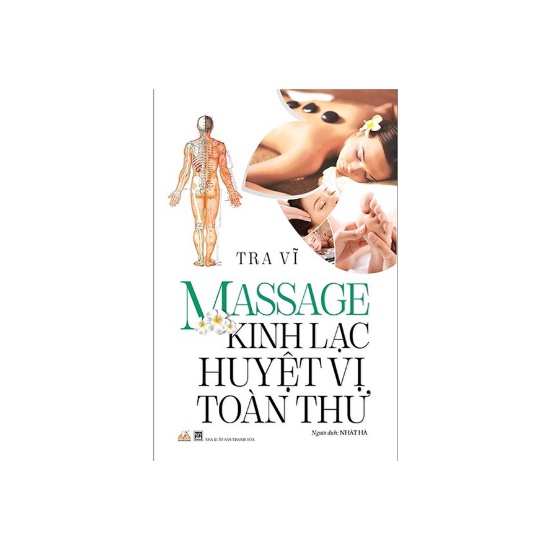 Sách Massage Kinh Lạc Huyệt Vị Toàn Thư