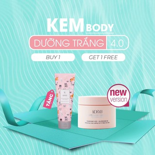 KEM BODY 4.0 KOSXU TẶNG TẨY DA CHẾT BODY KOSXU