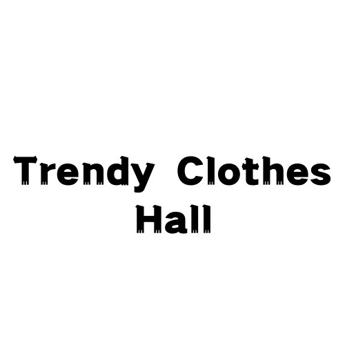 Trendy Clothes Hall