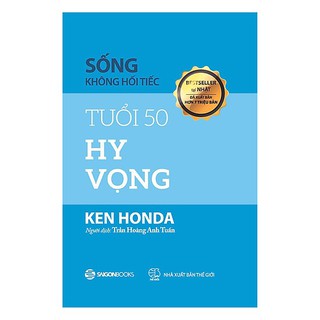 Sách sài gòn - sống không hối tiếc- tuổi 50 hy vọng