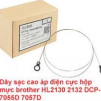 Dây sạc cao áp cụm trống brother HL2130 / 2321d  / 2361dn/ 2366dw / 2240d/ 2250dn/ 2270dw/2130