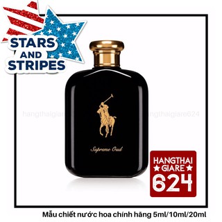 ⚜️𝗙𝗥𝗘𝗘𝗦𝗛𝗜𝗣⚜️Nước Hoa Nam Polo Supreme OUD (5ml/10ml/20ml) Spray / Chuẩn authentic