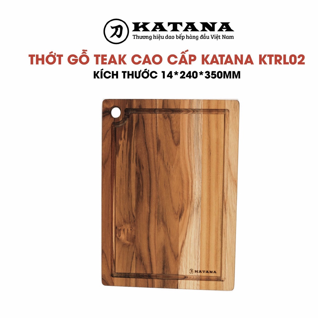 Thớt Gỗ Teak Cao Cấp KATANA - Hình Chữ Nhật - Có Rãnh và Lỗ Treo - Hàng Chính Hãng BH 12 Tháng 1 Đổi 1 Trong 7 Ngày