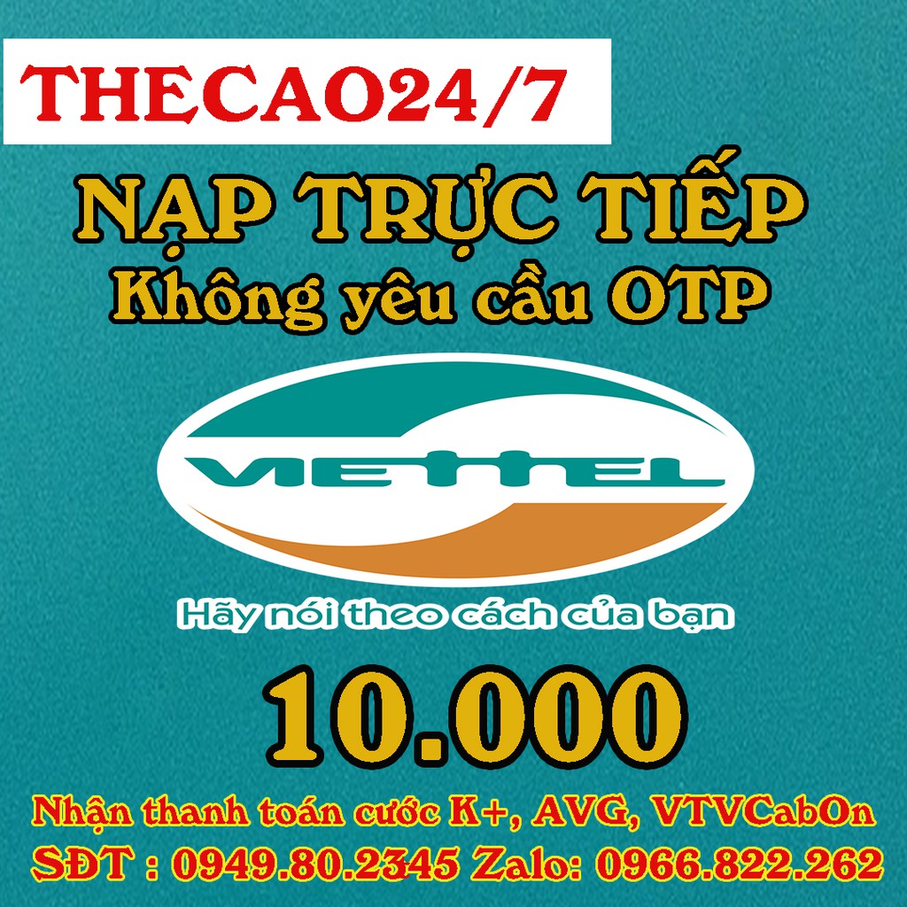 Thẻ Nạp Viettel 10k - Không cần OTP( 1p-5p), thanh toán đc internet Viettel